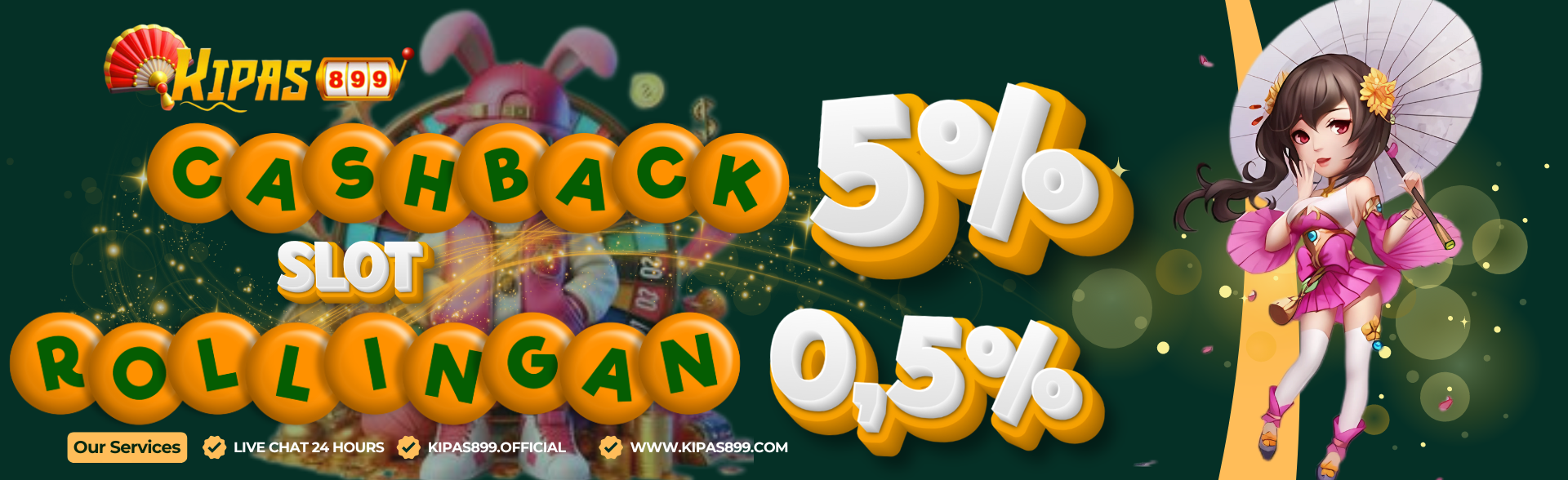 BONUS CASHBACK & ROLLINGAN SLOT